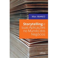 STORYTELLING E SUAS APLICACOES NO MUNDO