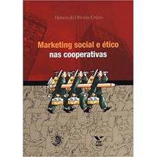 MARKETING SOCIAL E ÉTICO NAS COOPERATIVAS