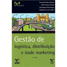 GESTÃO DE LOGÍSTICA, DISTRIBUIÇÃO - 4ED