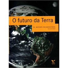 FUTURO DA TERRA, O
