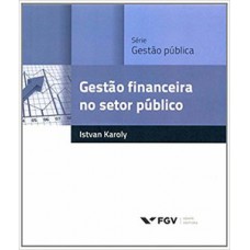 GESTAO FINANCEIRA NO SETOR PUBLICO