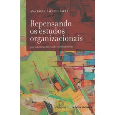 REPENSANDO OS ESTUDOS ORGANIZACIONAIS