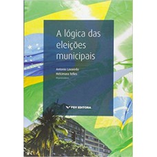 A LOGICA DAS ELEICOES MUNICIPAIS