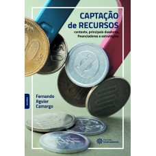 Captação de recursos: contexto, principais doadores, financiadores e estratégias