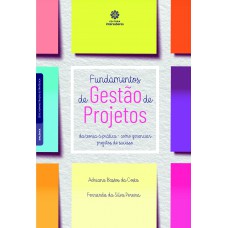 Fundamentos de gestão de projetos: da teoria à prática – como gerenciar projetos de sucesso