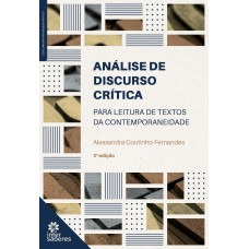 Análise de discurso crítica:: para leitura de textos da contemporaneidade