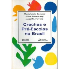 CRECHES E PRÉ: ESCOLAS NO BRASIL