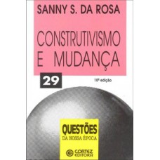 CONSTRUTIVISMO E MUDANÇA