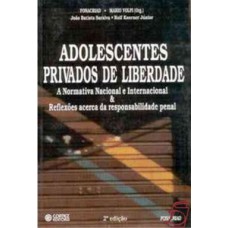 ADOLESCENTES PRIVADOS DE LIBERDADE