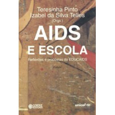 AIDS E ESCOLA: REFLEXÕES E PROPOSTAS DO EDUCAIDS