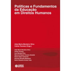 POLÍTICAS E FUNDAMENTOS DA EDUCAÇÃO EM DIREITOS HUMANOS