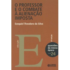 O PROFESSOR E O COMBATE À ALIENAÇÃO IMPOSTA