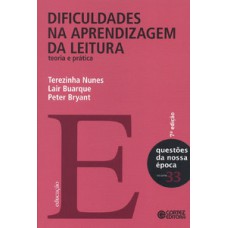 DIFICULDADES NA APRENDIZAGEM DA LEITURA: TEORIA E PRÁTICA