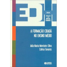 A FORMAÇÃO CIDADÃ NO ENSINO MÉDIO