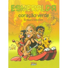 ESMERALDA: CORAÇÃO VERDE