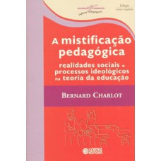 A MISTIFICACAO PEDAGOGICA