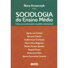 SOCIOLOGIA DO ENSINO MÉDIO: CRÍTICA AO ECONOMICISMO NA POLÍTICA EDUCACIONAL