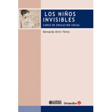 LOS NIÑOS INVISIBLES: CURSO DE EDUCACIÓN SOCIAL