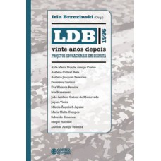 LDB VINTE ANOS DEPOIS: PROJETOS EDUCACIONAIS EM DISPUTA