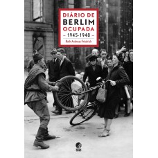 Diário de Berlim ocupada - 1945-1948