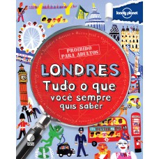 LONDRES-TUDO QUE VOCE SEMPRE QUIS SABER