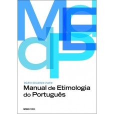 MANUAL DE ETIMOLOGIA DO PORTUGUES-2ªED.