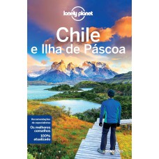 CHILE E ILHA DE PASCOA - COLECAO LONELY