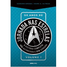 50 anos de Jornada nas estrelas - Volume 1