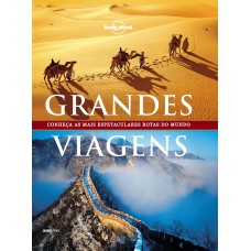 GRANDES VIAGENS - CONHECA AS MAIS ESPET