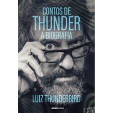 Contos de Thunder: A biografia