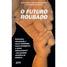 O FUTURO ROUBADO