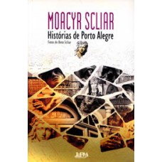 HISTÓRIAS DE PORTO ALEGRE