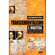 TRANSCENDENTALISMO E DIALÉTICA