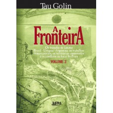 A FRONTEIRA - VOL. 2