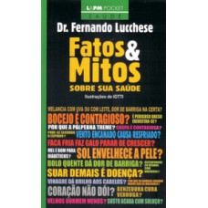 FATOS E MITOS SOBRE SUA SAÚDE