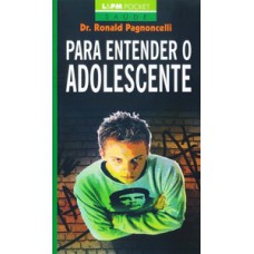 PARA ENTENDER O ADOLESCENTE