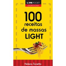 100 RECEITAS DE MASSAS LIGHT