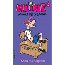 ALINE 5 - NUMAS DE COLEGIAL