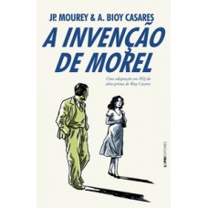 A INVENÇÃO DE MOREL