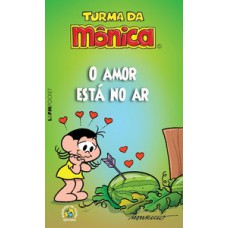 TURMA DA MÔNICA - O AMOR ESTÁ NO AR