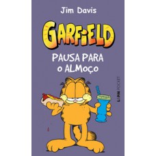 GARFIELD – PAUSA PARA O ALMOÇO