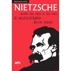 NIETZSCHE: OBRAS ESCOLHIDAS