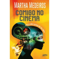 COMIGO NO CINEMA: REFLEXÕES DEPOIS DO THE END