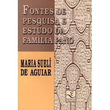 FONTES DE PESQUISA E ESTUDO DA FAMÍLIA PANO