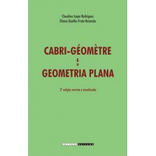 CABRI-GÉOMÈTRE E A GEOMETRIA PLANA