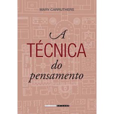 A TÉCNICA DO PENSAMENTO