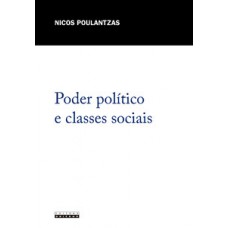 PODER POLÍTICO E CLASSES SOCIAIS