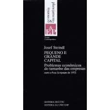 Pequeno e grande capital: Problemas econômicos do tamanho das empresas (com post-scriptium de 1972)