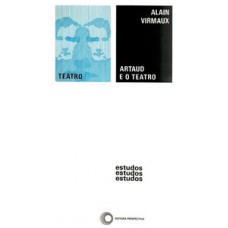 ARTAUD E O TEATRO: MOURA, CARLOS EUGÊNIO MARCONDES