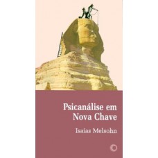 PSICANÁLISE EM NOVA CHAVE